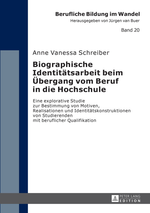 Cover image for book Biographische Identitaetsarbeit beim Uebergang vom Beruf in die Hochschule