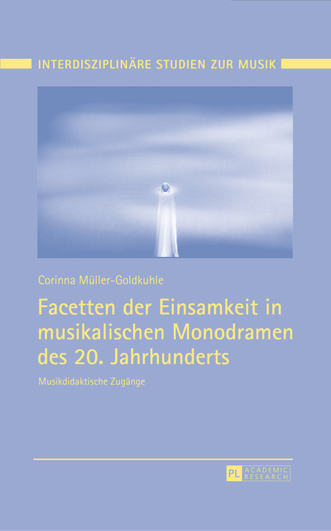 Cover image for book Facetten der Einsamkeit in musikalischen Monodramen des 20. Jahrhunderts