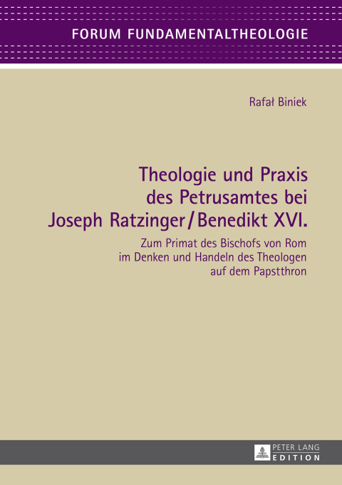 Cover image for book Theologie und Praxis des Petrusamtes bei Joseph Ratzinger/Benedikt XVI.