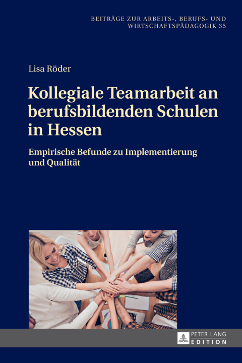Cover image for book Kollegiale Teamarbeit an berufsbildenden Schulen in Hessen