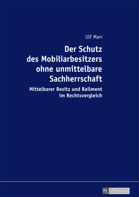 Cover image for book Der Schutz des Mobiliarbesitzers ohne unmittelbare Sachherrschaft