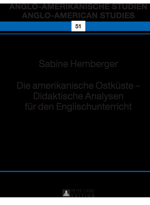 Cover image for book Die amerikanische Ostkueste – Didaktische Analysen fuer den Englischunterricht