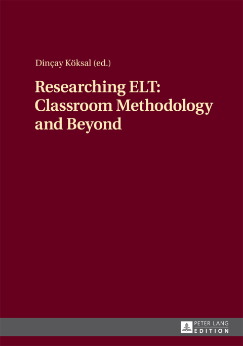 Cover image for book Researching ELT: Classroom Methodology and Beyond