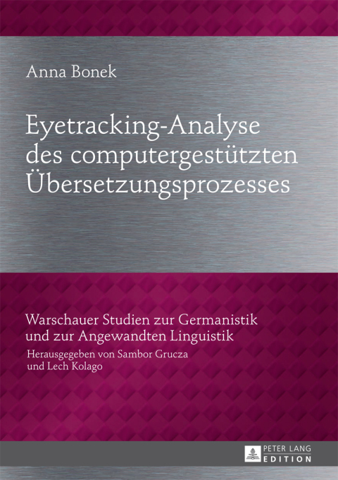 Cover image for book Eyetracking-Analyse des computergestuetzten Uebersetzungsprozesses