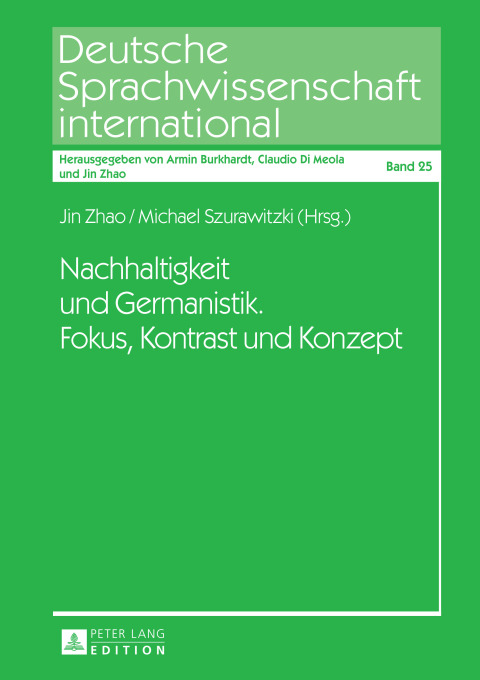Cover image for book Nachhaltigkeit und Germanistik. Fokus, Kontrast und Konzept
