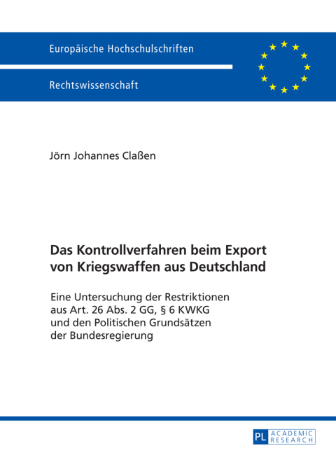 Cover image for book Das Kontrollverfahren beim Export von Kriegswaffen aus Deutschland