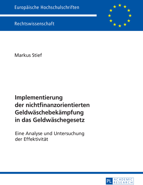 Cover image for book Implementierung der nichtfinanzorientierten Geldwaeschebekaempfung in das Geldwaeschegesetz