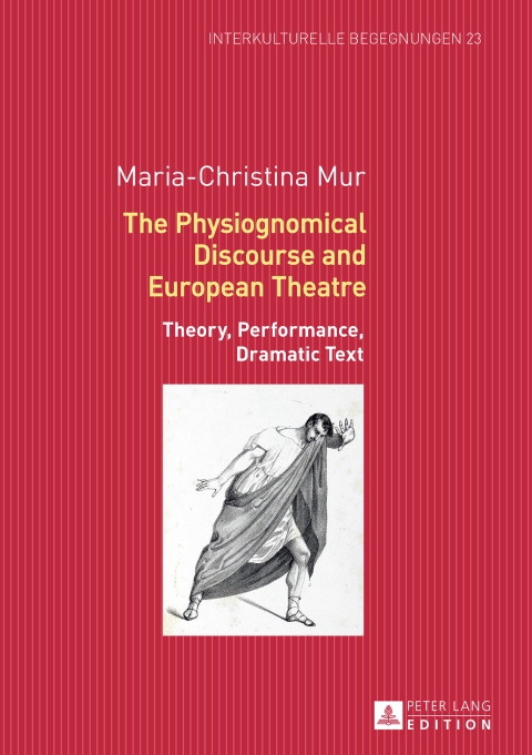 Cover image for book The Physiognomical Discourse and European Theatre