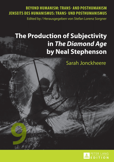 Cover image for book The Production of Subjectivity in «The Diamond Age» by Neal Stephenson