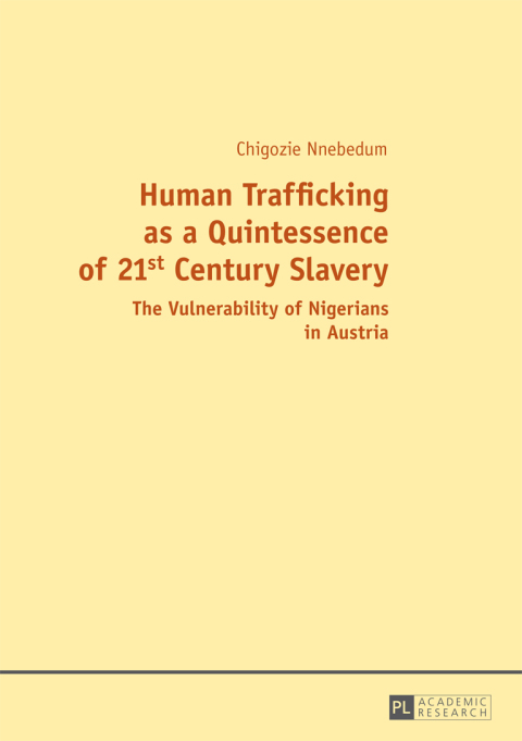 Cover image for book Human Trafficking as a Quintessence of 21st Century Slavery