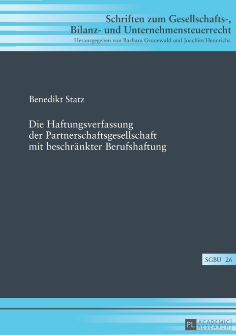 Cover image for book Die Haftungsverfassung der Partnerschaftsgesellschaft mit beschraenkter Berufshaftung