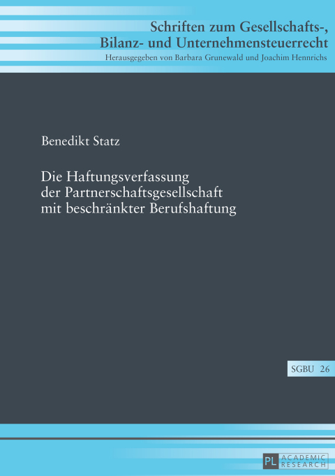 Cover image for book Die Haftungsverfassung der Partnerschaftsgesellschaft mit beschraenkter Berufshaftung