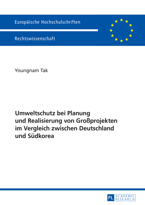 Cover image for book Umweltschutz bei Planung und Realisierung von Großprojekten im Vergleich zwischen Deutschland und Suedkorea