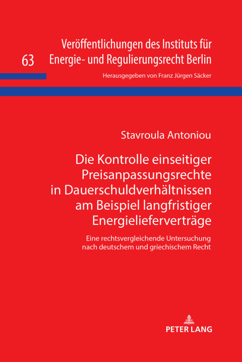 Cover image for book Die Kontrolle einseitiger Preisanpassungsrechte in Dauerschuldverhaeltnissen am Beispiel langfristiger Energieliefervertraege