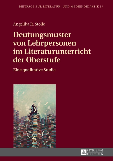 Cover image for book Deutungsmuster von Lehrpersonen im Literaturunterricht der Oberstufe
