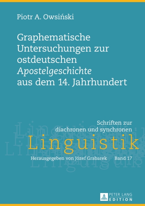 Cover image for book Graphematische Untersuchungen zur ostdeutschen «Apostelgeschichte» aus dem 14. Jahrhundert