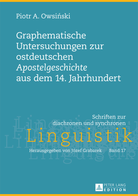 Cover image for book Graphematische Untersuchungen zur ostdeutschen «Apostelgeschichte» aus dem 14. Jahrhundert
