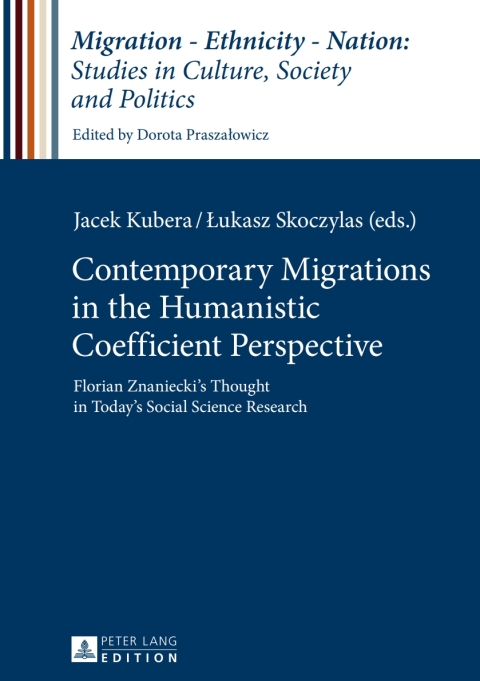 Cover image for book Contemporary Migrations in the Humanistic Coefficient Perspective