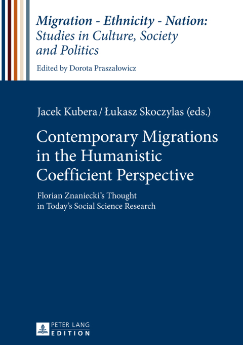 Cover image for book Contemporary Migrations in the Humanistic Coefficient Perspective