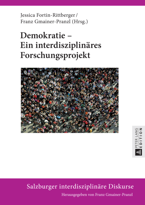 Demokratie â Ein interdisziplinaeres Forschungsprojekt 
