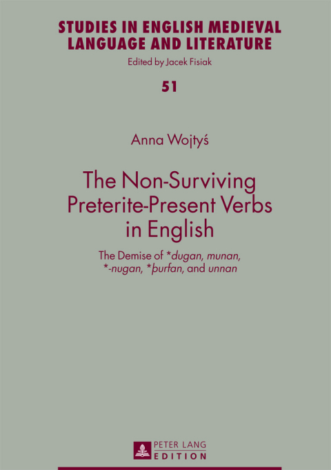 Cover image for book The Non-Surviving Preterite-Present Verbs in English