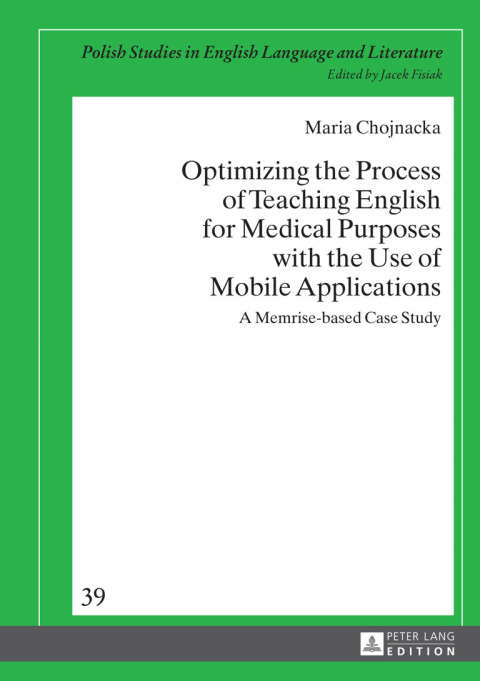 Cover image for book Optimizing the Process of Teaching English for Medical Purposes with the Use of Mobile Applications