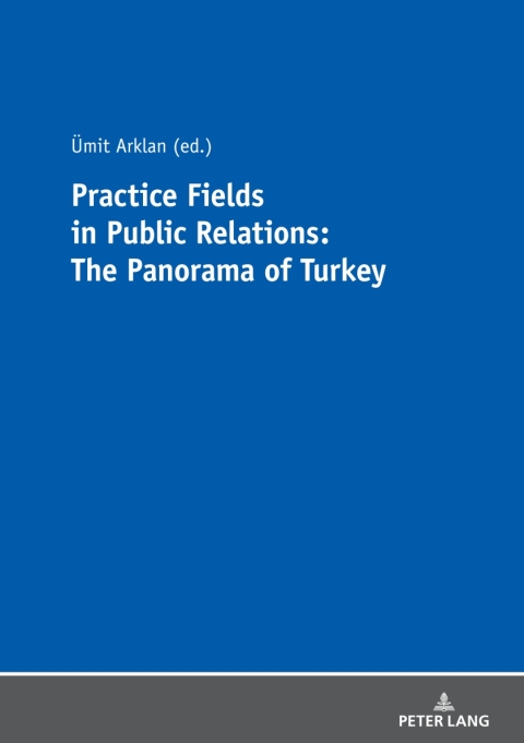 Cover image for book Practice Fields in Public Relations: The Panorama of Turkey