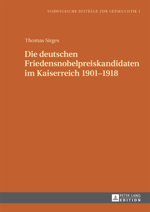 Cover image for book Die deutschen Friedensnobelpreiskandidaten im Kaiserreich 1901–1918