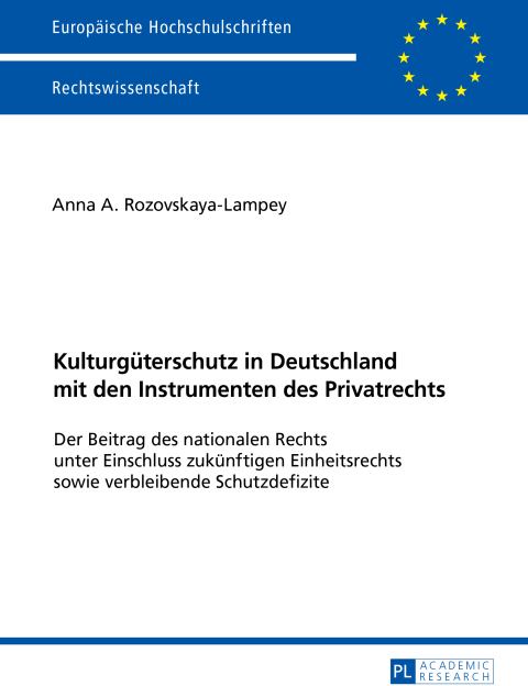 Cover image for book Kulturgueterschutz in Deutschland mit den Instrumenten des Privatrechts