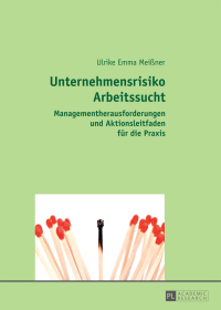 Cover image: Unternehmensrisiko Arbeitssucht 1st edition 9783631732878