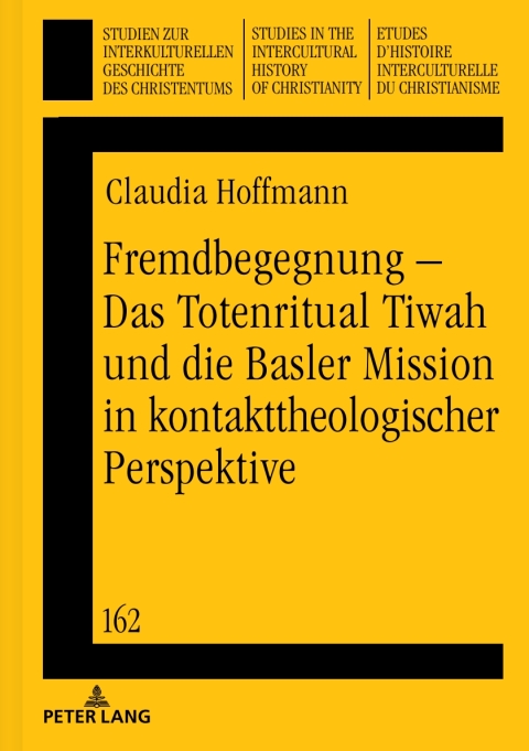 Cover image for book Fremdbegegnung – Das Totenritual Tiwah und die Basler Mission in kontakttheologischer Perspektive