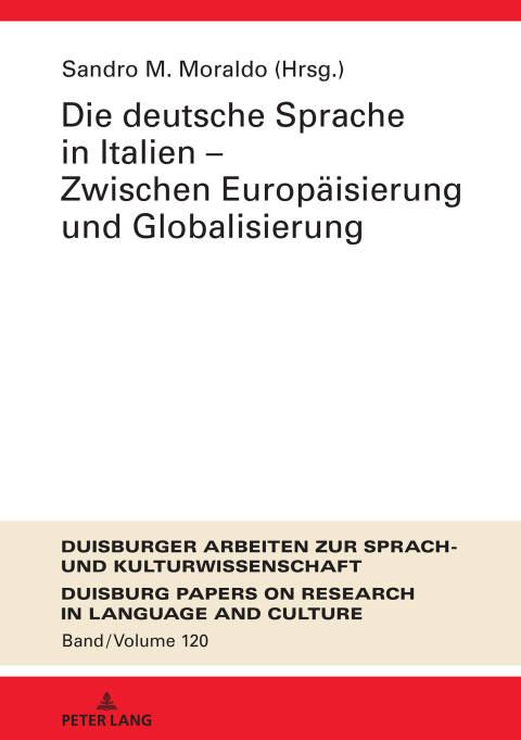 Cover image for book Die deutsche Sprache in Italien – Zwischen Europaeisierung und Globalisierung