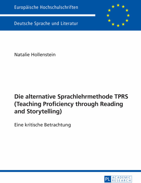 Cover image for book Die alternative Sprachlehrmethode TPRS (Teaching Proficiency through Reading and Storytelling)