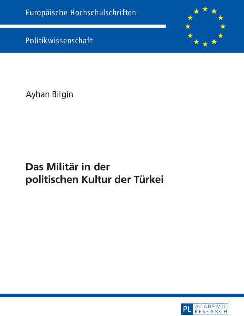 Cover image for book Das Militaer in der politischen Kultur der Tuerkei