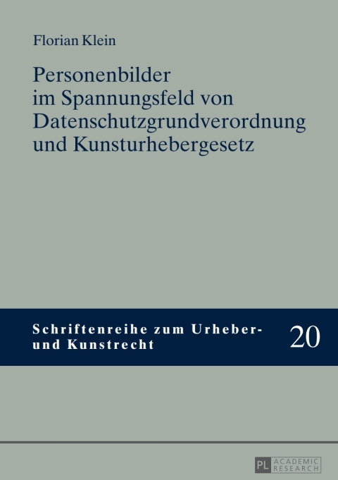 Cover image for book Personenbilder im Spannungsfeld von Datenschutzgrundverordnung und Kunsturhebergesetz