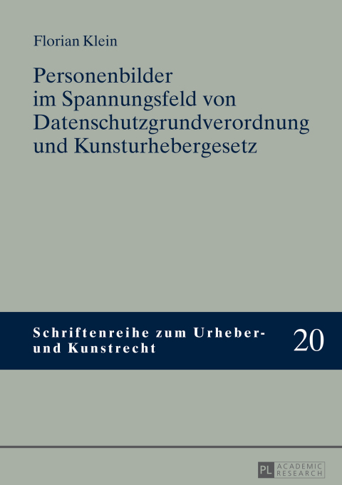 Cover image for book Personenbilder im Spannungsfeld von Datenschutzgrundverordnung und Kunsturhebergesetz