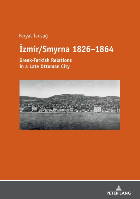 Cover image for book İzmir/Smyrna 1826–1864