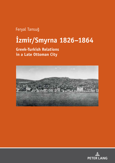 Cover image for book İzmir/Smyrna 1826–1864