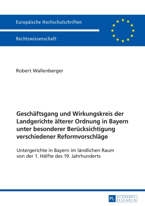 Cover image for book Geschaeftsgang und Wirkungskreis der Landgerichte aelterer Ordnung in Bayern unter besonderer Beruecksichtigung verschiedener Reformvorschlaege