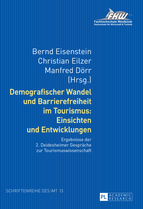 Cover image for book Demografischer Wandel und Barrierefreiheit im Tourismus: Einsichten und Entwicklungen