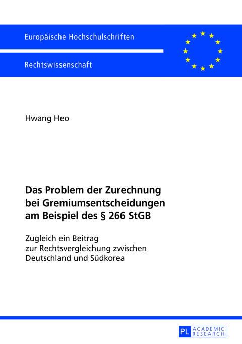 Cover image for book Das Problem der Zurechnung bei Gremiumsentscheidungen am Beispiel des § 266 StGB