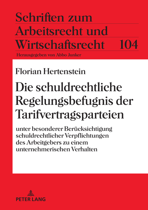 Cover image for book Die schuldrechtliche Regelungsbefugnis der Tarifvertragsparteien