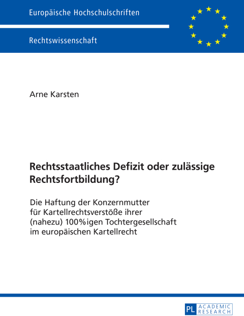 Cover image for book Rechtsstaatliches Defizit oder zulaessige Rechtsfortbildung?