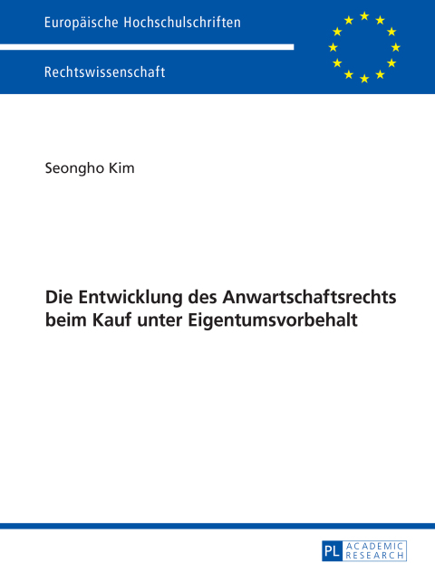 Cover image for book Die Entwicklung des Anwartschaftsrechts beim Kauf unter Eigentumsvorbehalt