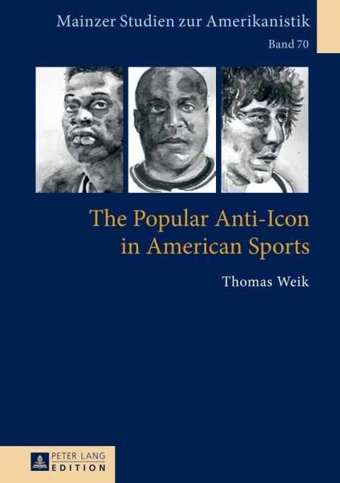 Cover image for book The Popular Anti-Icon in American Sports