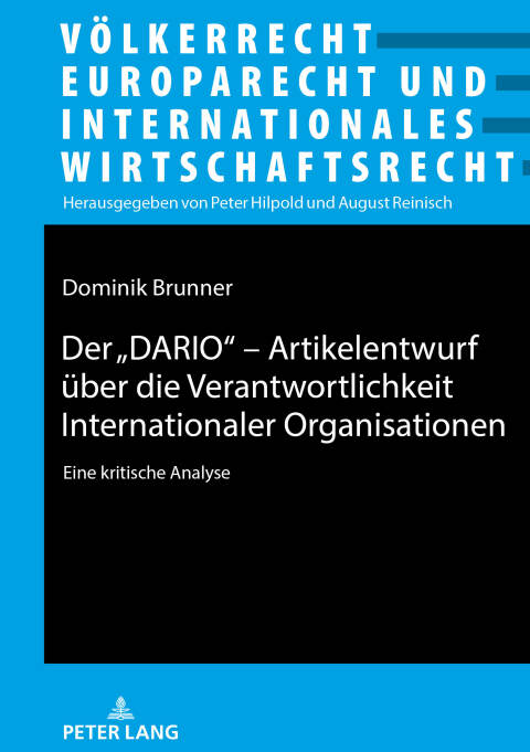 Cover image for book Der „DARIO“ - Artikelentwurf ueber die Verantwortlichkeit Internationaler Organisationen