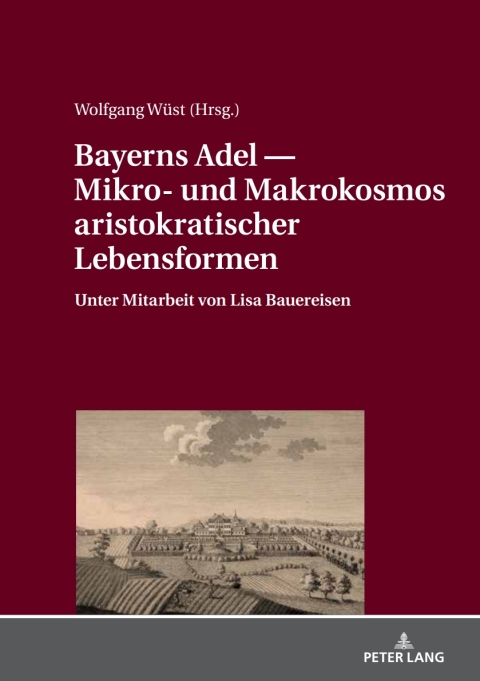 Cover image for book Bayerns Adel ― Mikro- und Makrokosmos aristokratischer Lebensformen