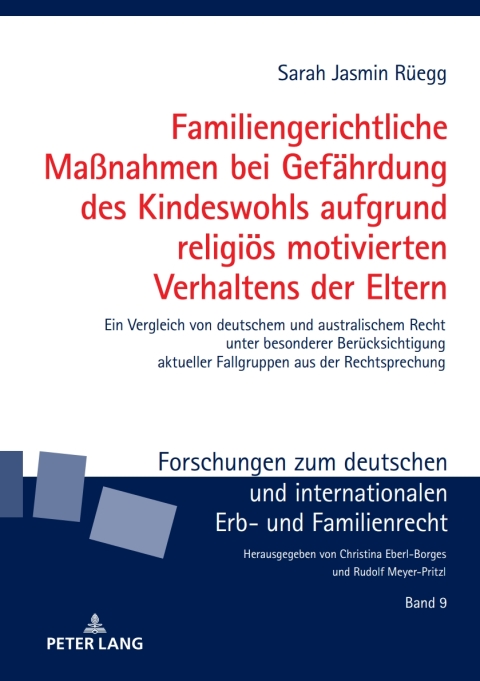 Cover image for book Familiengerichtliche Maßnahmen bei Gefaehrdung des Kindeswohls aufgrund religioes motivierten Verhaltens der Eltern