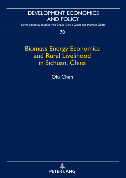 Biomass Energy Economics and Rural Livelihood in Sichuan, China 