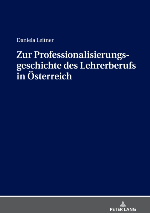 Cover image for book Zur Professionalisierungsgeschichte des Lehrerberufs in Oesterreich